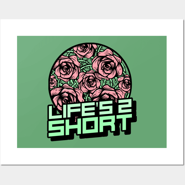 Rose Garden Wall Art by Life's 2 Short 